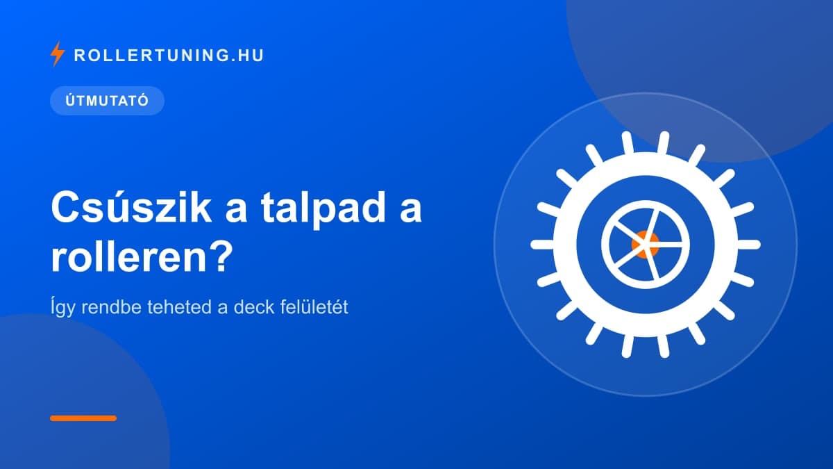 Csúszik a talpad a rolleren? Így rendbe teheted a deck felületét – illusztráció