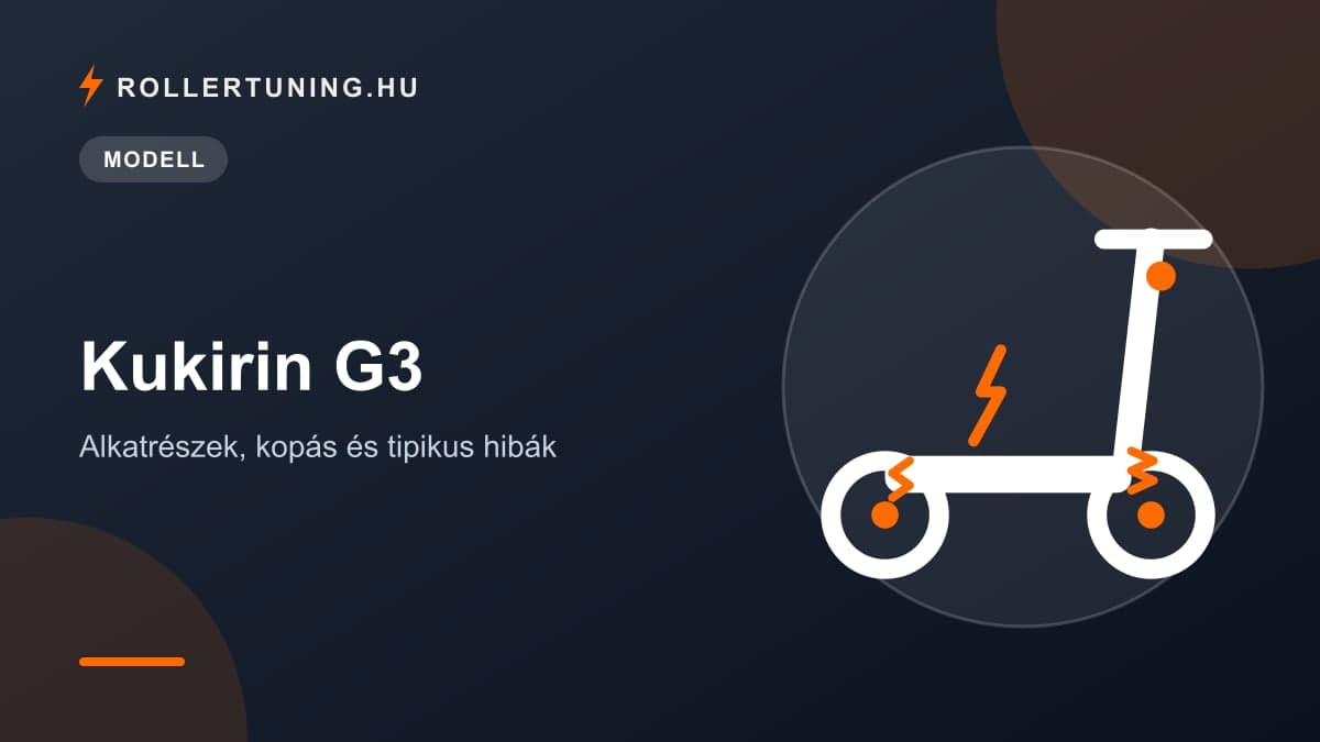 Kukirin G3 – alkatrészek, kopás és tipikus hibák – illusztráció