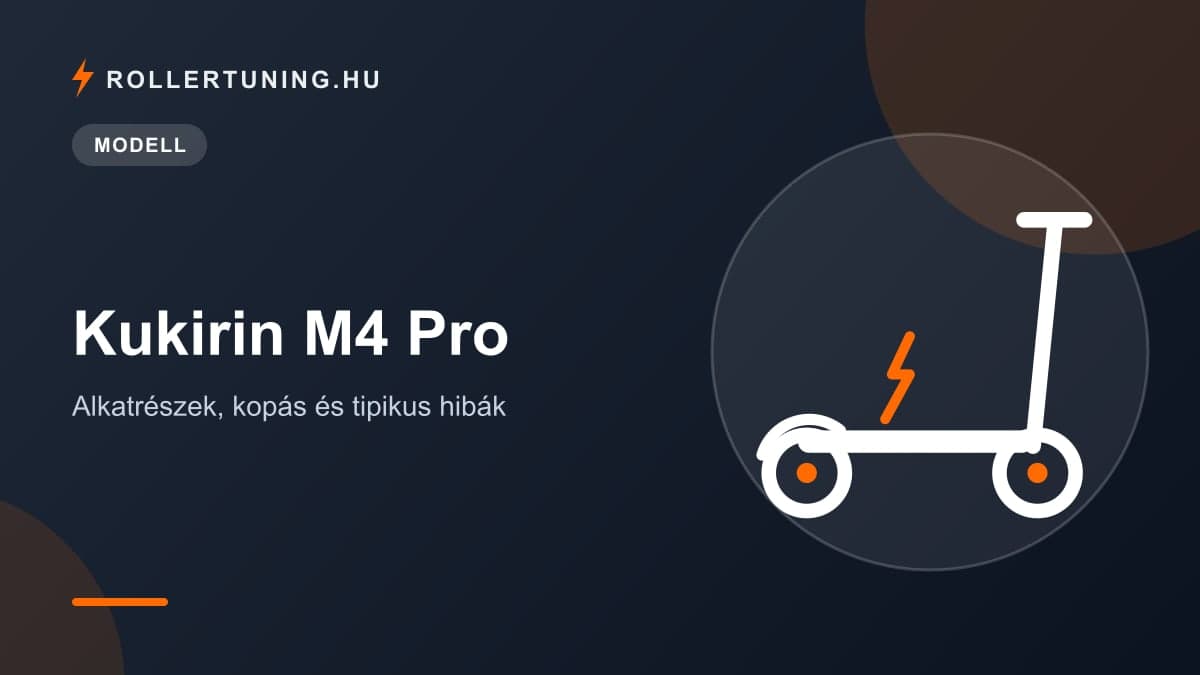 Kukirin M4 Pro – alkatrészek, kopás és tipikus hibák – illusztráció