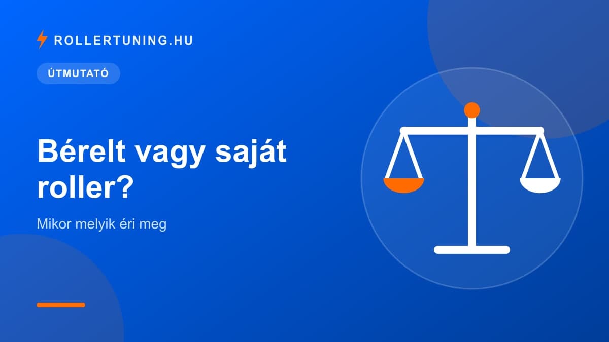 Bérelt vagy saját roller? Mikor melyik éri meg – illusztráció