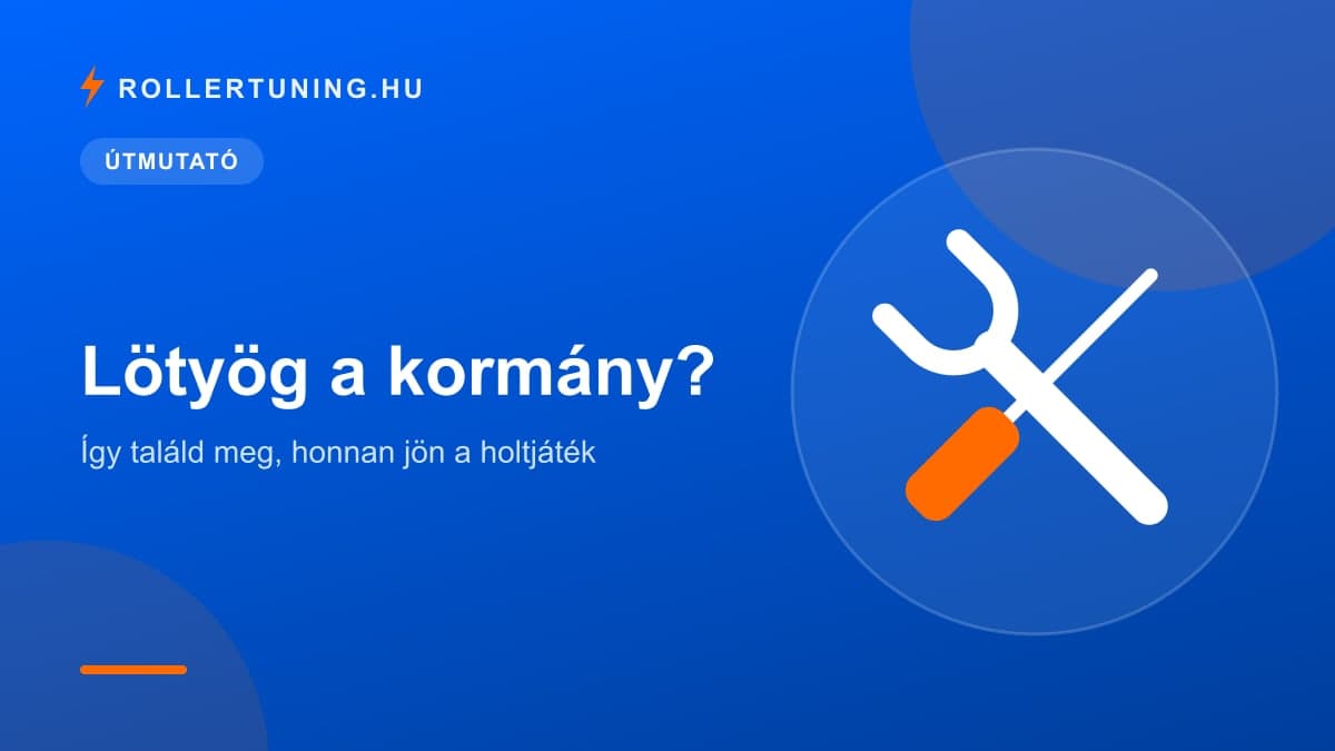 Lötyög a kormány? Így találd meg, honnan jön a holtjáték – illusztráció