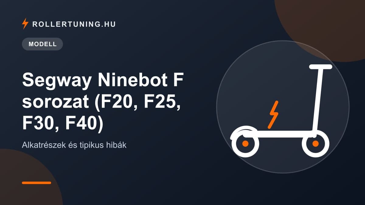 Segway Ninebot F sorozat (F20, F25, F30, F40) – alkatrészek és tipikus hibák – illusztráció